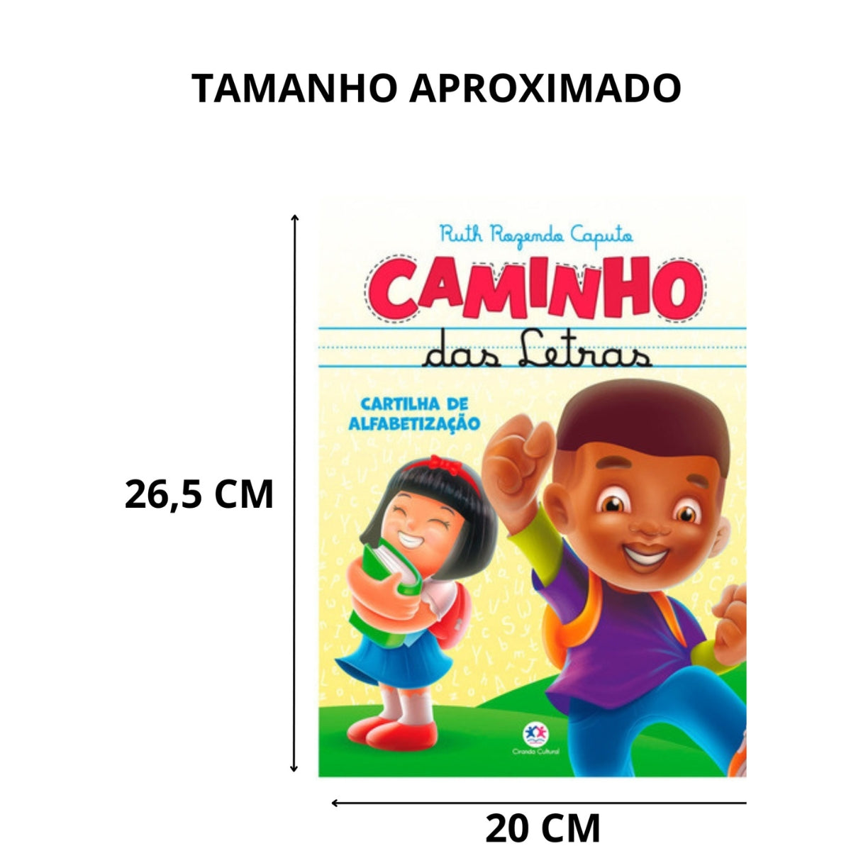 Cartilha: Caminho Das Letras - Ciranda Cultural Cartilha: Caminho Das Letras - Ciranda Cultural